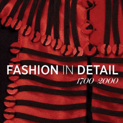Fashion in detail : 1700-2000.