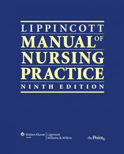 Lippincott manual of nursing practice.