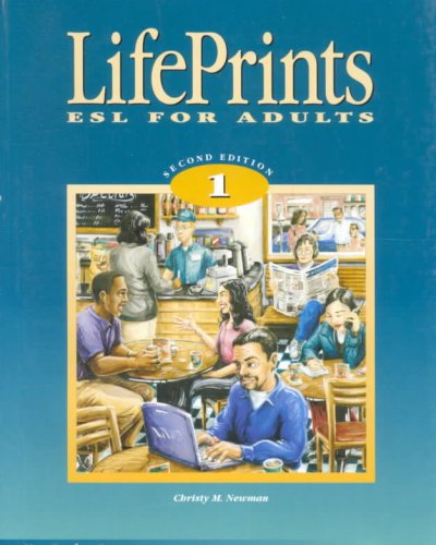 LifePrints 1 [kit] : ESL for adults / Christy M. Newman.