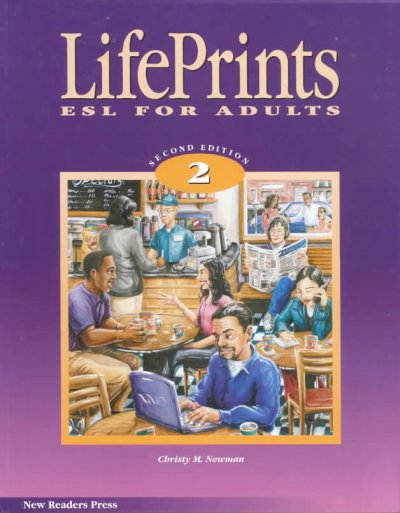LifePrints 2 [kit] : ESL for adults / Christy M. Newman.