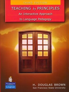 Teaching by principles : an interactive approach to language pedagogy.
