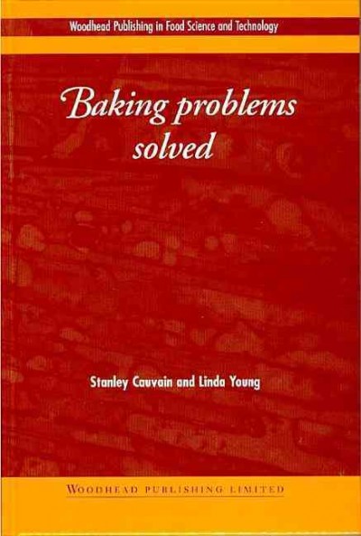 Baking problems solved / Stanley Cauvain and Linda Young.