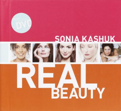 Real beauty / Sonia Kashuk.