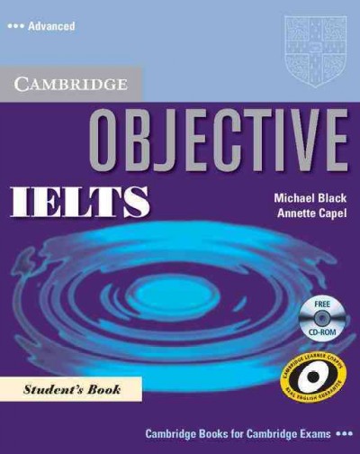 Objective IELTS. Advanced [kit] / Michael Black, Annette Capel.