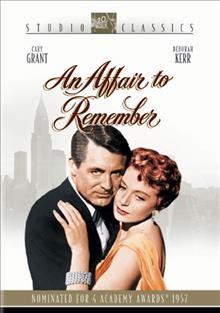 An affair to remember [videorecording] / Twentieth Century Fox presents a Cinemascope Picture.