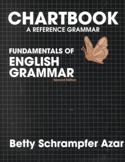 Fundamentals of English grammar. Chartbook : a reference grammar.