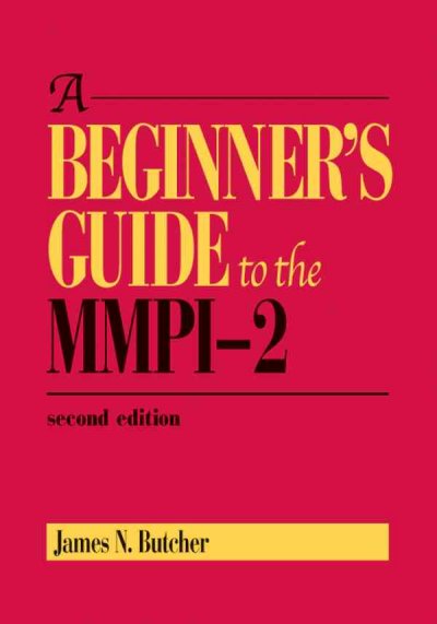 A beginner's guide to the MMPI-2 / James N. Butcher.
