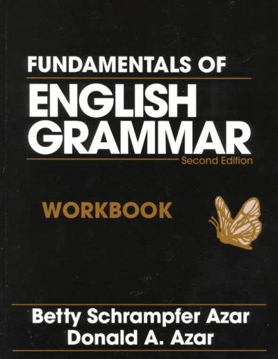 Fundamentals of English grammar. Workbook.