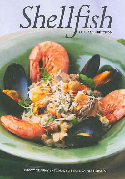 Mannerström's Shellfish / recipes, Leif Mannerström ... [et al.].
