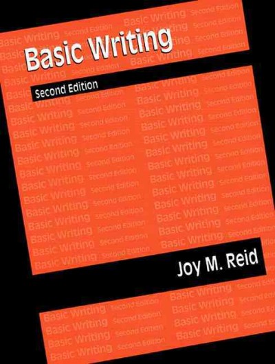 Basic writing / Joy M. Reid ; illustrations by E. Shelley Reid.
