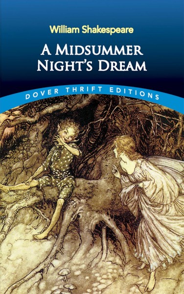 A midsummer night's dream / William Shakespeare.