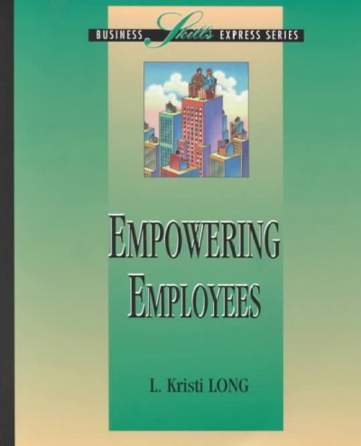 Empowering employees [videorecording] : enhance productivity and motivate your employees.