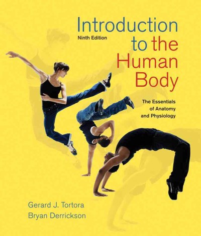 Introduction to the human body : the essentials of anatomy and physiology.