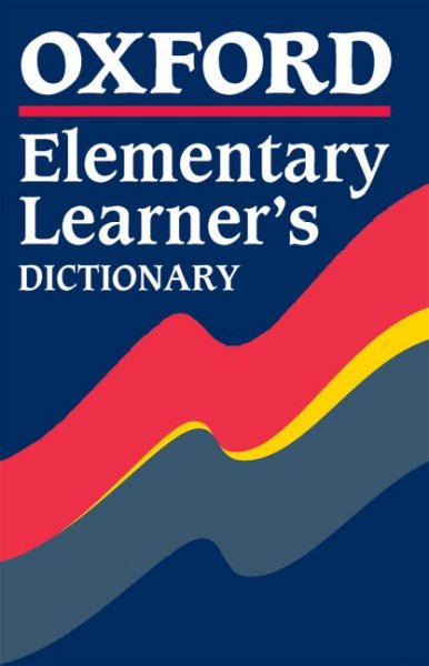 Oxford elementary learner's dictionary / edited by Angela Crawley ; phonetics editor, Michael Ashby.
