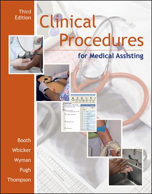 Clinical procedures for medical assisting.