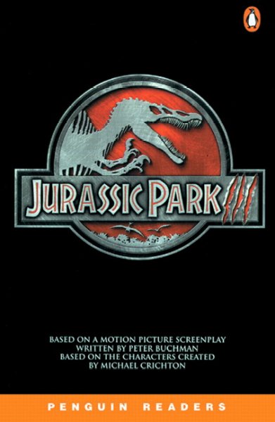 Jurassic Park III / adapted by Scott Ciencin ; retold by David Maule.