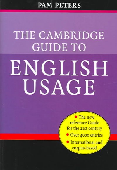 The Cambridge guide to English usage / Pam Peters.