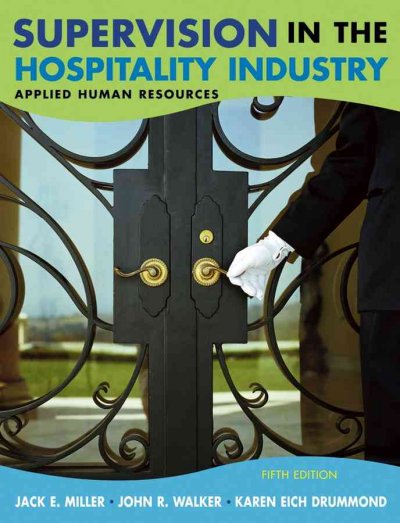 Supervision in the hospitality industry : applied human resources.