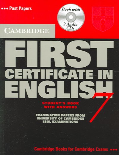 Cambridge First Certificate in English [kit]. 7, With answers.