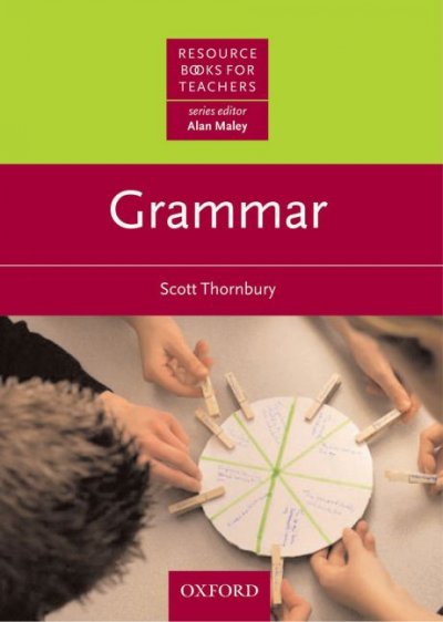 Grammar / Scott Thornbury.