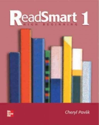 Readsmart. 1, High beginning [kit] / Cheryl Pavlik.