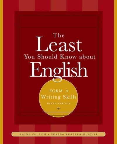 The least you should know about English. Form A. Writing skills.