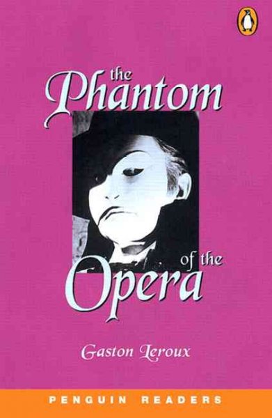 The phantom of the Opera / Gaston Leroux ; retold by Coleen Degnan-Veness.