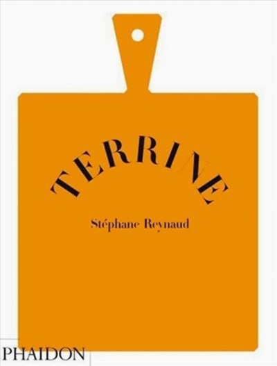 Terrine / Stéphane Reynaud ; [translated from the French by Mary Consonni].