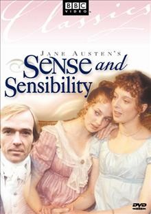 Sense and sensibility [videorecording] / dramatized by Alexander Baron ; produced by Barry Letts ; directed by Rodney Bennett.