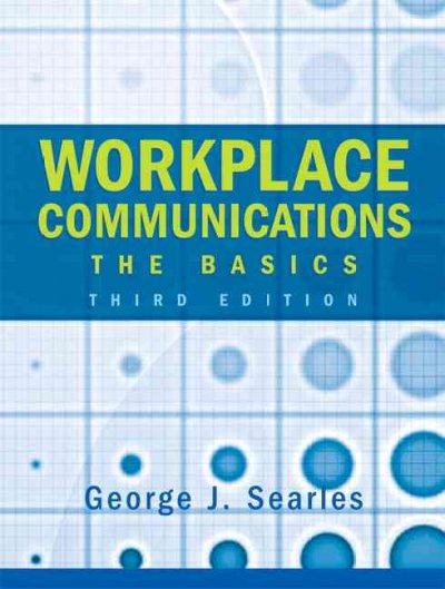 Workplace communications : the basics.