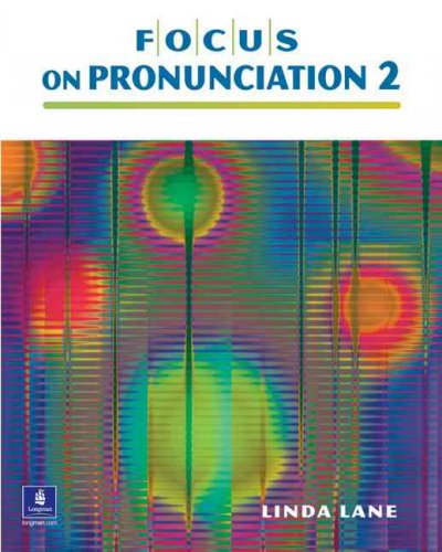 Focus on pronunciation. 2 [kit] / Linda Lane.