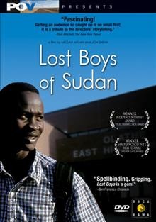 Lost boys of Sudan [videorecording] / [presented by] Actual Films, Principe Productions, in association with POV.