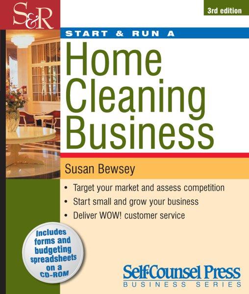 Start and run a home cleaning business.