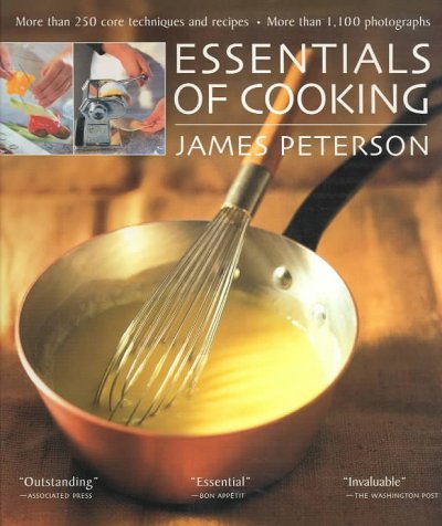 Essentials of cooking / James Peterson.