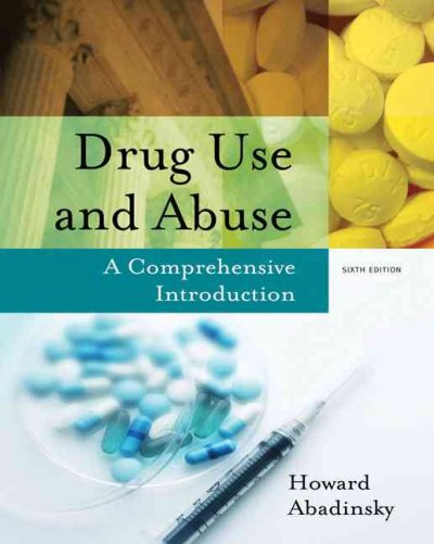 Drug use and abuse : a comprehensive introduction.