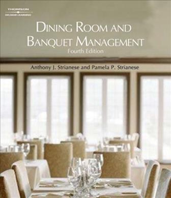 Dining room and banquet management.