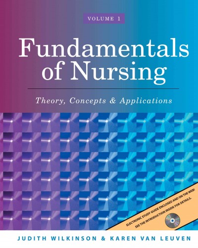 Fundamentals of nursing / Judith M. Wilkinson, Karen Van Leuven.