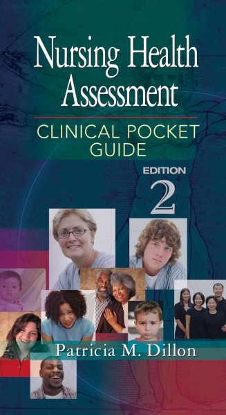 Nursing health assessment : clinical pocket guide.