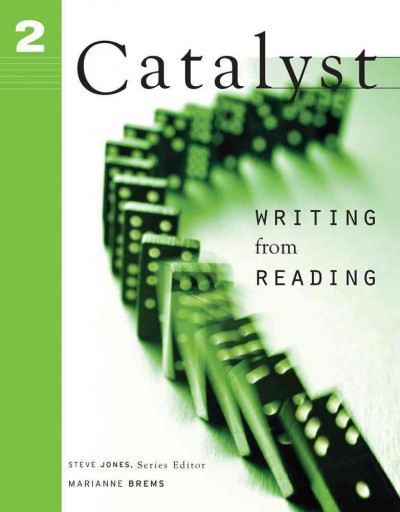 Catalyst : writing from reading. 2 / Marianne Brems ; [edited by] Steven Jones