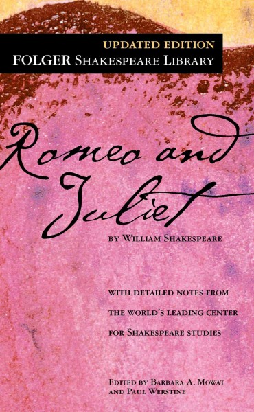 The tragedy of Romeo and Juliet / by William Shakespeare ; editors, Barbara A. Mowat, Paul Werstine. --