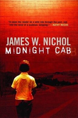 Midnight cab / James W. Nichol.