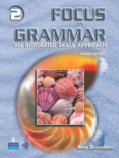 Focus on grammar. 2, Student book [kit] : an integrated skills approach.