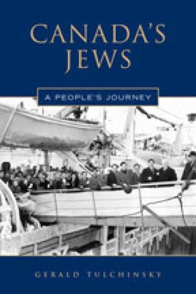 Canada's Jews : a people's journey / Gerald Tulchinsky.