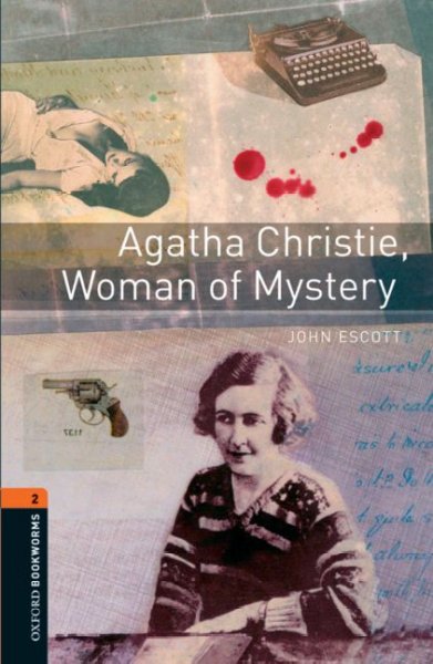 Agatha Christie, woman of mystery / John Escott.
