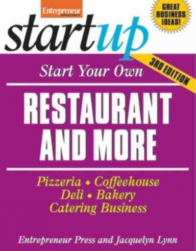 Start your own restaurant and more: pizzeria, coffeehouse, deli, bakery, catering business.