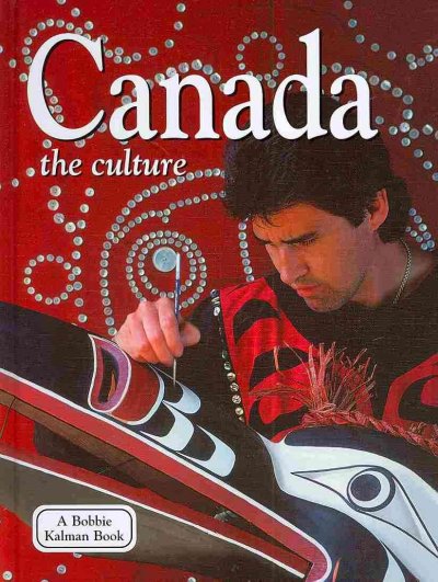 Canada. The culture.
