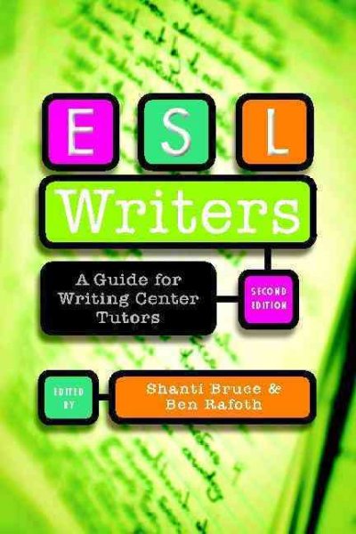 ESL writers : a guide for writing center tutors.