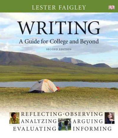 Writing : a guide for college and beyond.
