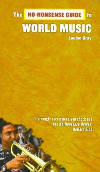 The no-nonsense guide to world music / Louise Gray.
