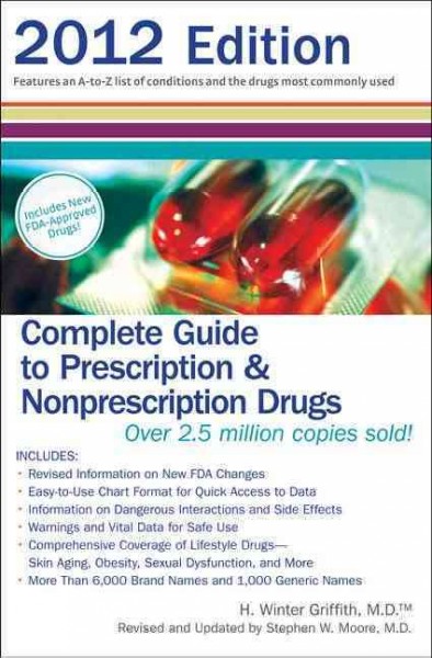 Complete guide to prescription & nonprescription drugs.